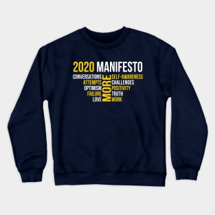 2020 Manifesto dark | Happy New Year 2020 Crewneck Sweatshirt